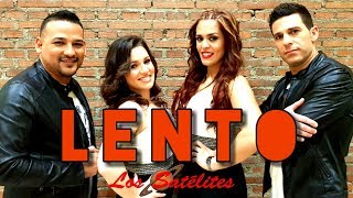 LENTO (Versión Cumbia) - Thalía, Gente de Zona - Orquesta Los Satélites 2019