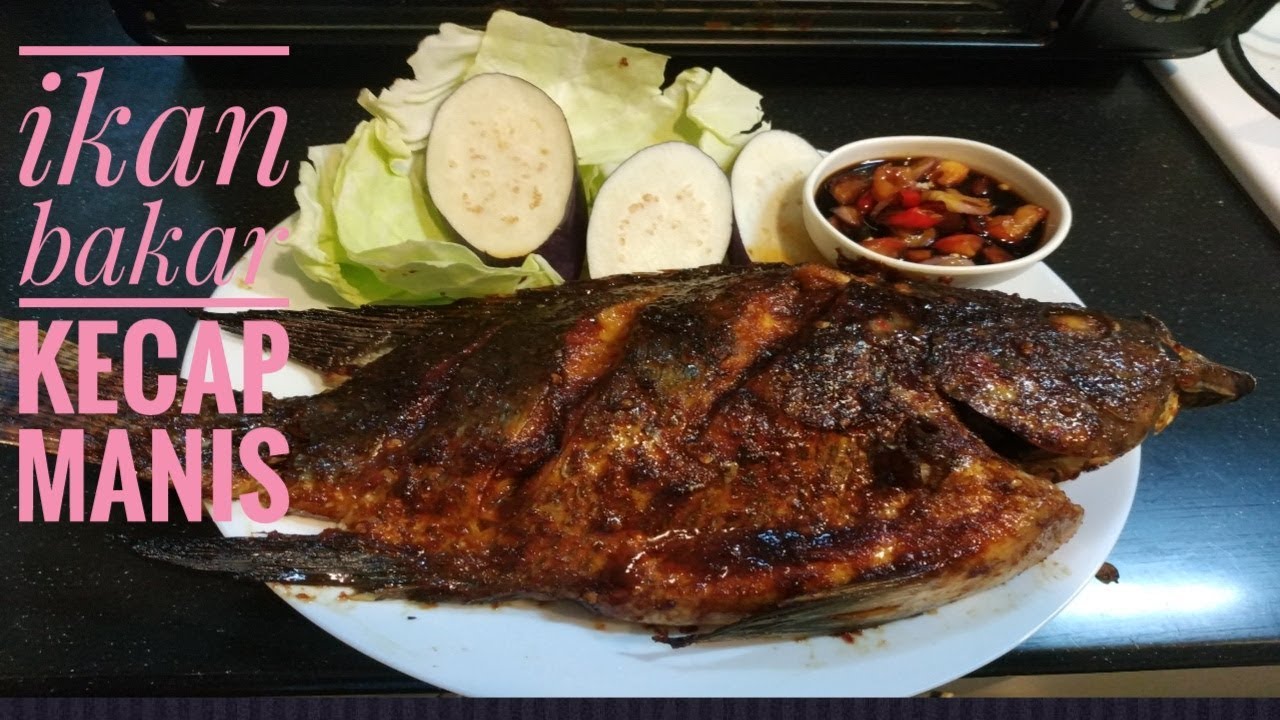 IKAN BAKAR PEDAS KECAP MANIS #IKAN BAKAR MUJAER - YouTube