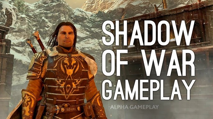 Middle-earth: Shadow of War - Official Gameplay Walkthrough Video