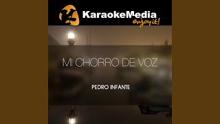 Video voorbeeld van "Karaokemedia - Mi Chorro De Voz (Karaoke Version) (In The Style Of Pedro Infante)"