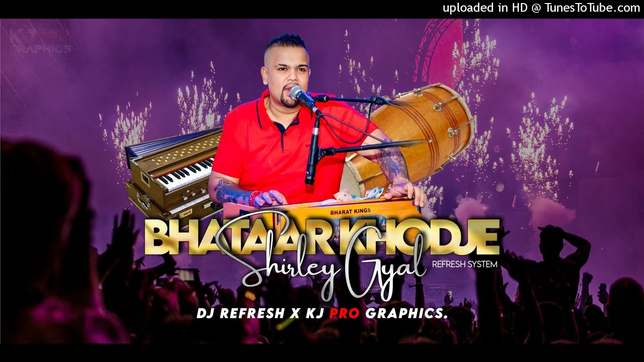 DJ REFRESH   BHATAAR KHODJE X SHIRLEY GYAL RF STYLE