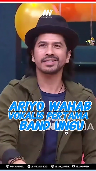 ARIYO WAHAB ADALAH VOKALIS PERTAMA BAND UNGU