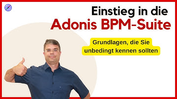 Adonis Tutorial - Einstieg in das BPM-Tool und Grundkonzepte