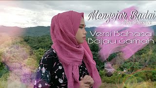 Mengejar Badai (Cover) Nia Rusnia Versi Bahasa Bajau Kotabaru