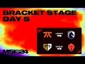 Fnc vs tl  gen vs tes   day 5  2024 msi