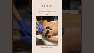 How To Use Hot Stones On The Upper Back And Neck