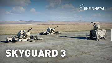 Rheinmetall Air Defence – Oerlikon Skyguard 3 air defence system
