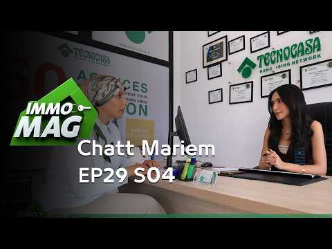 Immo Mag S04 Ep 29 ll Chatt Mariem