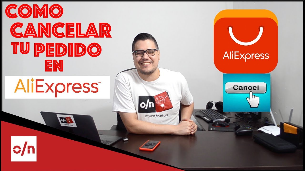 Resumen De 19 Art culos Como Cancelar Un Pedido En Aliexpress