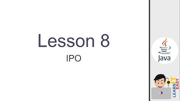 Java Lesson 8 - Input Process Output (IPO)