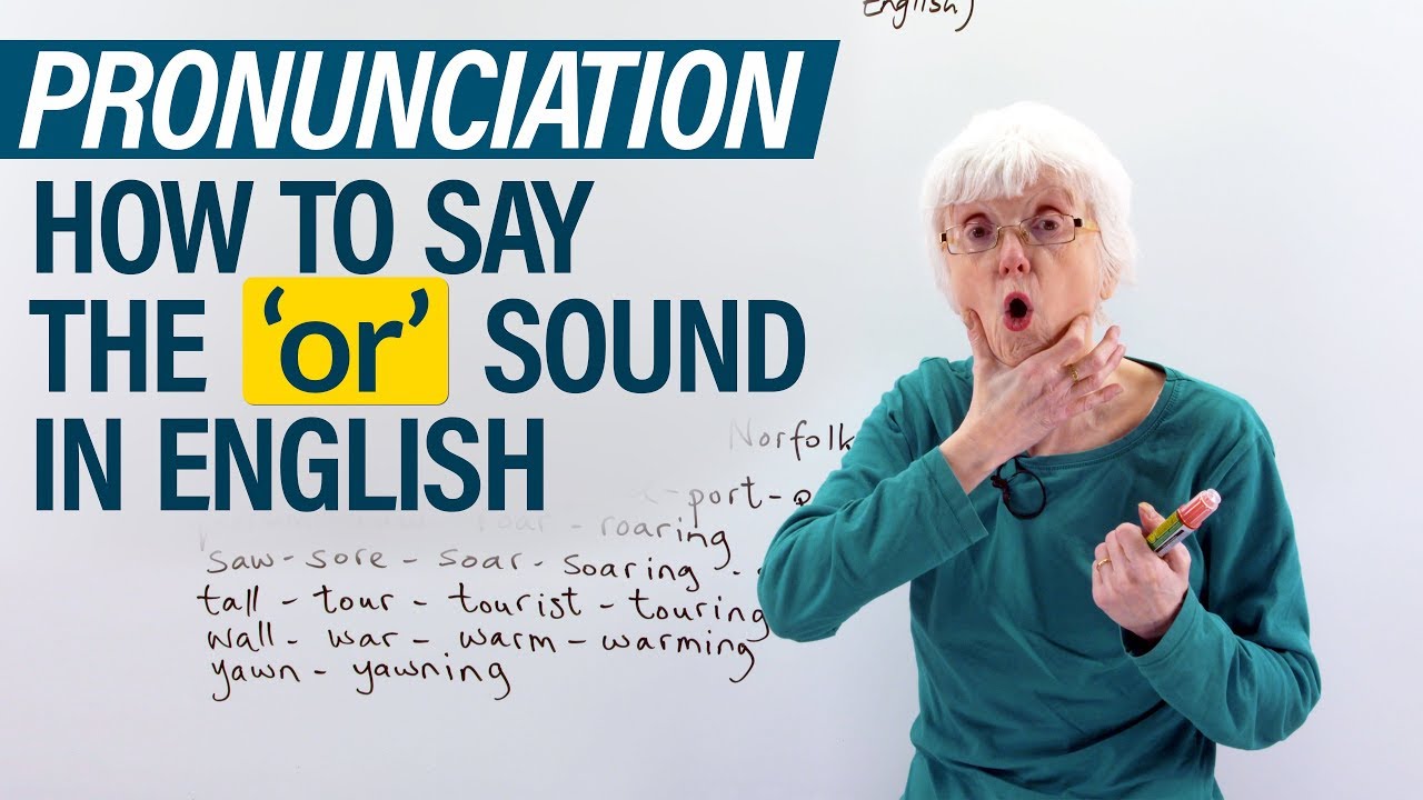 Pronunciation of the "OR" sound in English