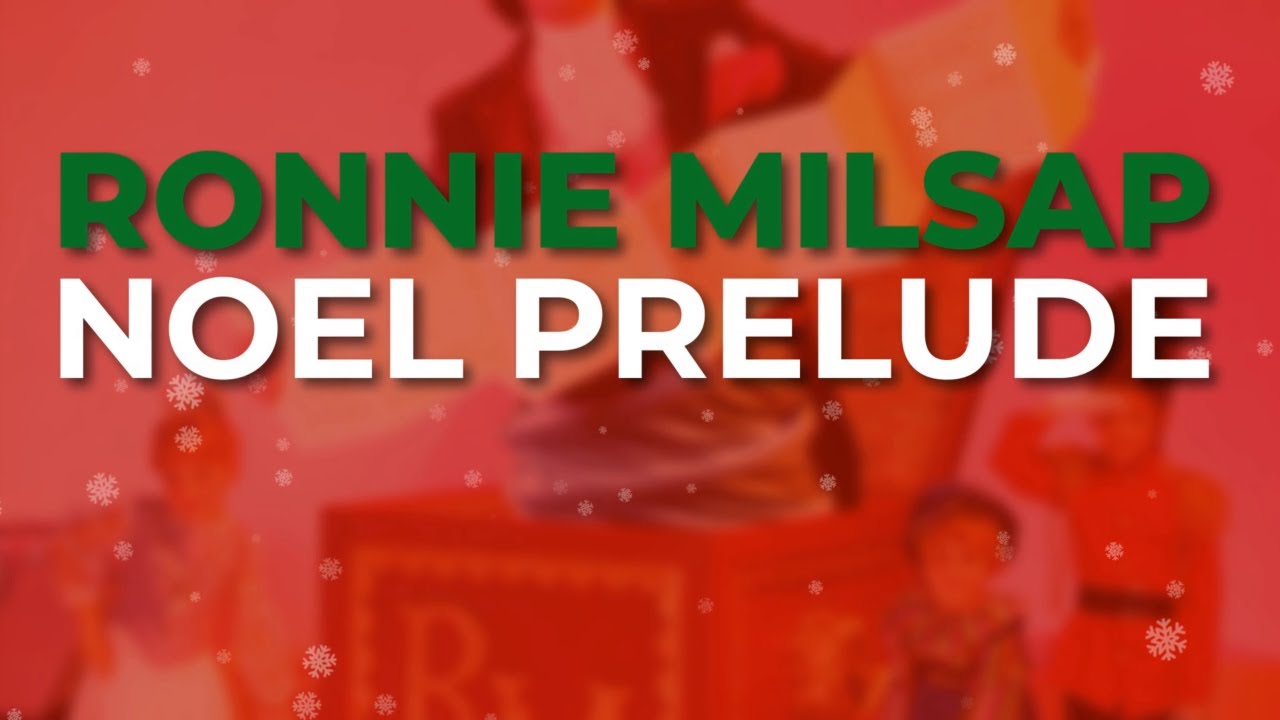 Ronnie Milsap Noel Prelude (Official Audio) YouTube