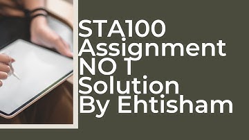 STA100 Assignment No.1 Solution Spring 2021 | By Ehtisham.