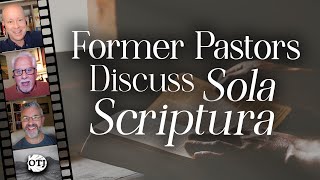 Sola Scriptura 2.0, Part I: Worldviews in Conflict - On the Journey, Episode 159