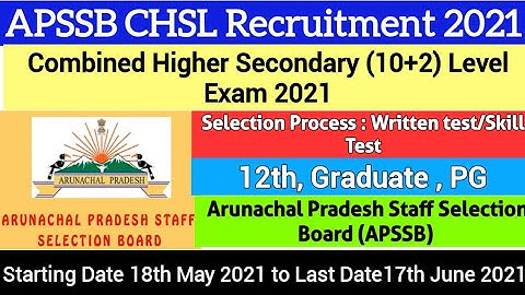 APSSB CHSL Recruitment 2021 | APSSB CHSL 10+2 Exam 2021 Recruitment | APSSB CHSL 2021 Notification
