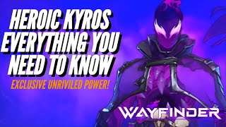 Wayfinder: Everything YOU Need to Know about Heroic Kyros Founders Pack Exclusive Character