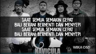 Navicula - Saat semua semakin cepat bali berani berhenti ( Full Band VERSION ) LIRIK