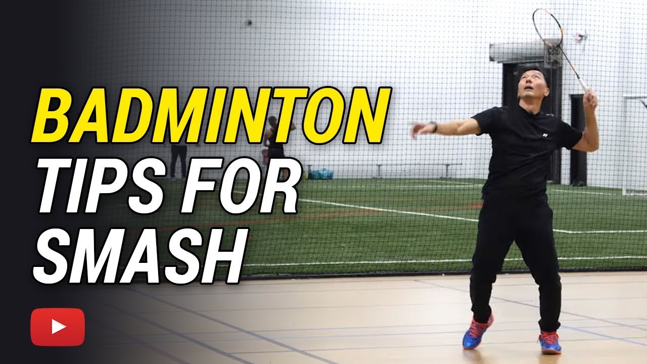 Play Better Badminton - Tips for the Smash  featuring Coach Andy Chong