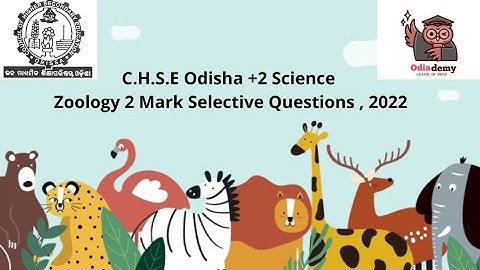 🔥Zoology 2 Marks Selective Questions For C.H.S.E Board Exam 2022 || #chse #chseodisha || Odiademy