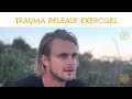How to do tre trauma release exercises