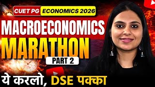 CUET PG ECONOMICS 2026 FULL MACROECONOMICS PART 2 | CUET PG ECONOMICS PREPARATION | IIT JAM ECONOMIC