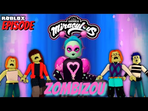 Miraculous Ladybug Zombizou Roblox Episode