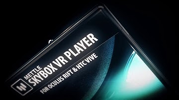 Mettle SkyBox VR Player | Overview | Nick Harauz