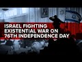 Israels existential battle  jerusalem dateline  may 14 2024