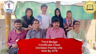 Third Badge Certificate Class Christian Family life visited by OTS #class