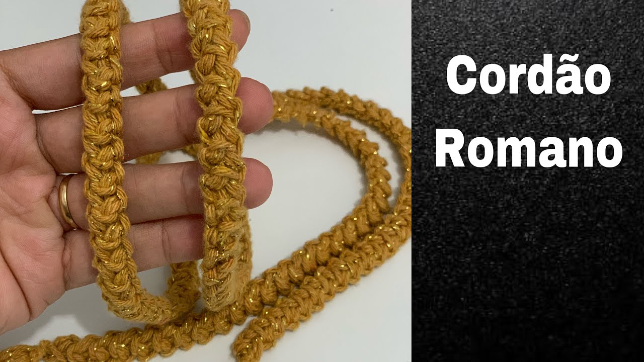 Cordão romano - cinto - alça de bolsa - tutorial de croche