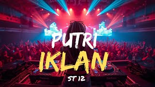DJ PUTRI IKLAN FULL BASS TERBARU 2026 🔥VIRAL TIKTOK PALING ENAK BUAT GOYANG NONSTOP 💃 CERITA NADA DJ