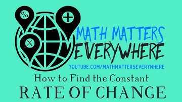 How to Find the Constant Rate of Change (Slope) Video