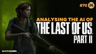 Analysing the AI of The Last of Us Part II | AI and Games #70