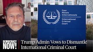 As the U.S. Commits War Crimes in Iran, Trump Admin Vows to Dismantle International Criminal Court