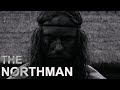 THE NORTHMAN Edit 