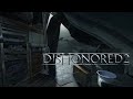 On the Edge of the Void // Dishonored 2 Ambience