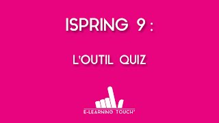 Tutoriel 04-5 iSpring 9 : L'outil quiz - Les ramifications screenshot 5