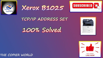 Xerox1025 How to Set IP Address