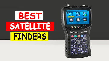 Top 5 Best Satellite Finders 2024
