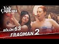 Yalı Çapkını 63. Bölüm 2. Fragman image