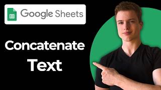 How To Concatenate Text In Google Sheets (Full Guide)