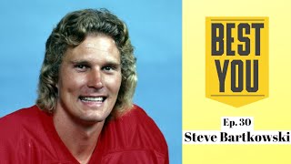 Steve Bartkowski - Put Other People's Goals First