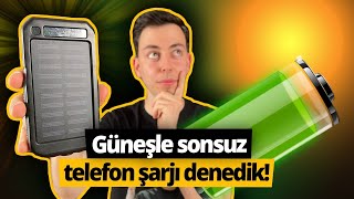 Güneş ile telefonu sonsuz şarj edebilir miyiz? - Güneş enerjili Powerbank denedik!