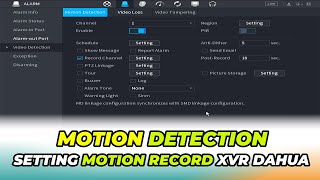 How to Set Dahua XVR DVR Recording Based on Movement