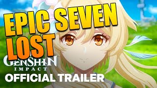 Epic Seven Loses Once Again ... Genshin Impact Anime Reaction