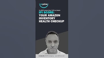 IPI Score: Your Amazon Inventory Health Checkup