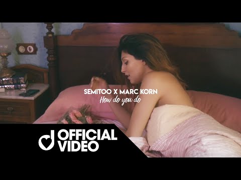 Semitoo & Marc Korn - How Do You Do