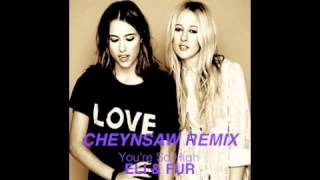Eli & Fur - Youre So High (Cheynsaw Remix)