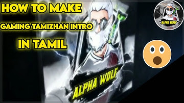 HOW TO MAKE GAMING INTRO IN RENDER FOREST  TAMIL 2021 #ALPHA WOLF