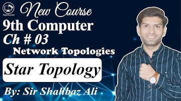 Star Topology in Hindi/Urdu | Network Topologies | 9th Computer Science | Chapter 3 | Lec-6
